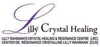 Liily Rahmann's Crystal Healing and Resonance Centre